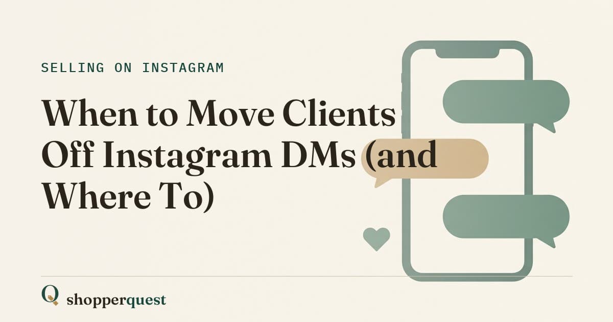 Branded Shopperquest guide card showing the title When to Move Clients Off Instagram DMs (and Where To).